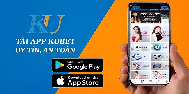 Ưu điểm khi tải App Kubet về máy